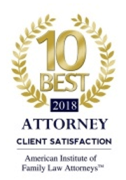 10 Best Attorney, client satisfaction, 2018, American Institute of Family Law Attorneys